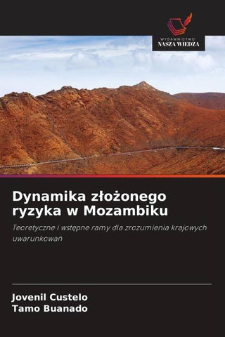 Dynamika z¿o¿onego ryzyka w Mozambiku