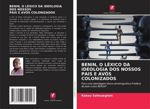 BENIN, O LÉXICO DA IDEOLOGIA DOS NOSSOS PAIS E AVÓS COLONIZADOS