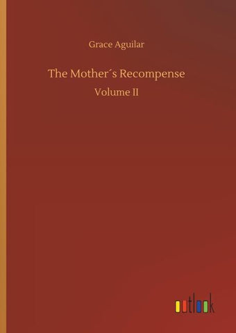 The Mother´s Recompense