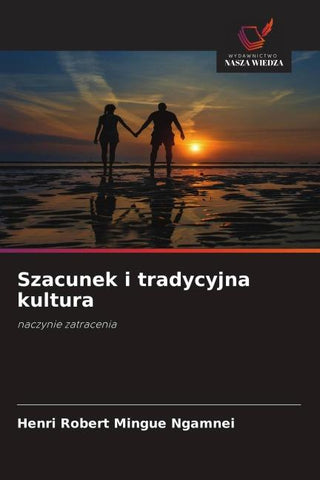 Szacunek i tradycyjna kultura
