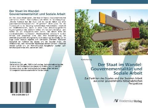 Der Staat im Wandel: Gouvernementalität und Soziale Arbeit