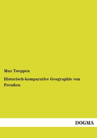 Historisch-komparative Geographie von Preußen