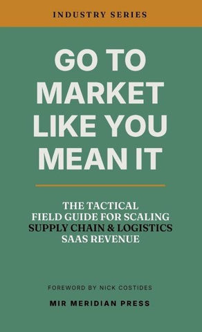 Go to Market Like You Mean It