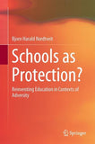 Schools as Protection?