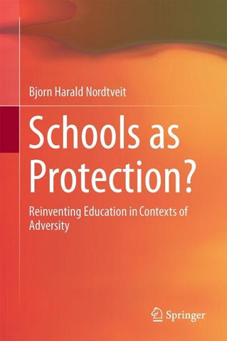Schools as Protection?