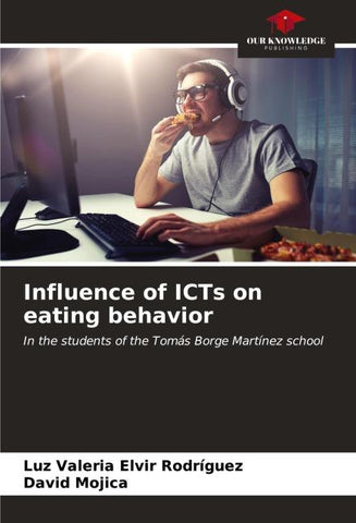 Influence of ICTs on eating behavior