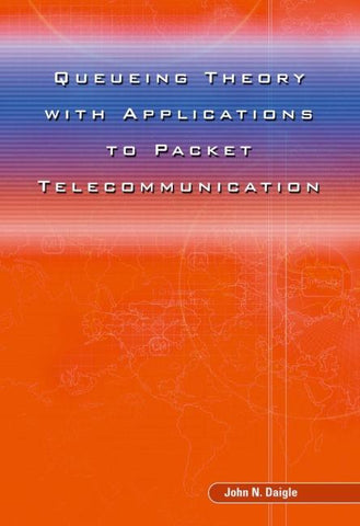 Queueing Theory with Applications to Packet Telecommunication