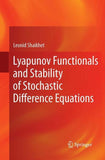 Lyapunov Functionals and Stability of Stochastic Difference Equations