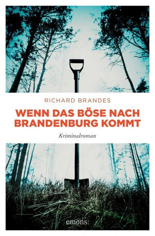Wenn das Böse nach Brandenburg kommt