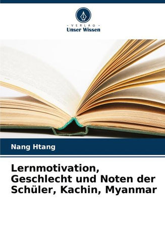 Lernmotivation, Geschlecht und Noten der Schüler, Kachin, Myanmar