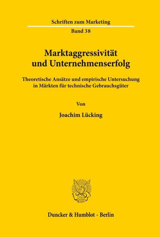 Marktaggressivität und Unternehmenserfolg.