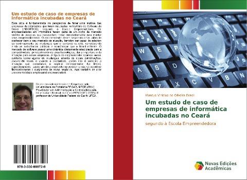 Um estudo de caso de empresas de informática incubadas no Ceará