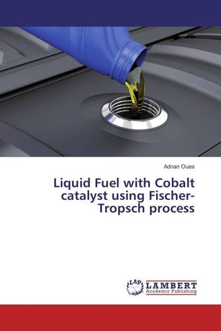 Liquid Fuel with Cobalt catalyst using Fischer-Tropsch process