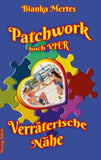 Patchwork hoch Vier