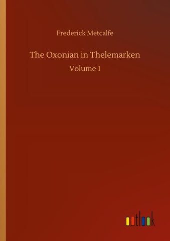 The Oxonian in Thelemarken