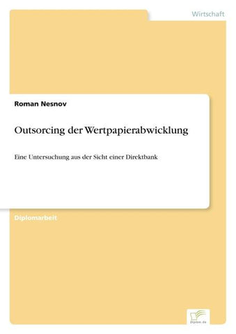 Outsorcing der Wertpapierabwicklung