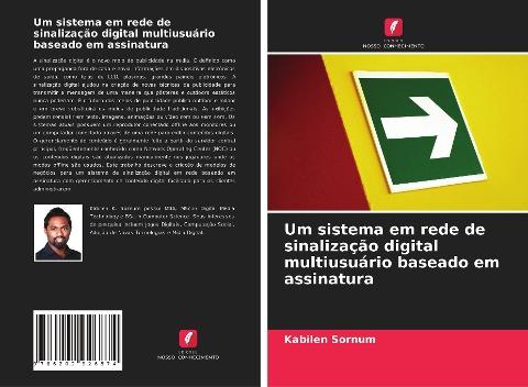 Um sistema em rede de sinalização digital multiusuário baseado em assinatura