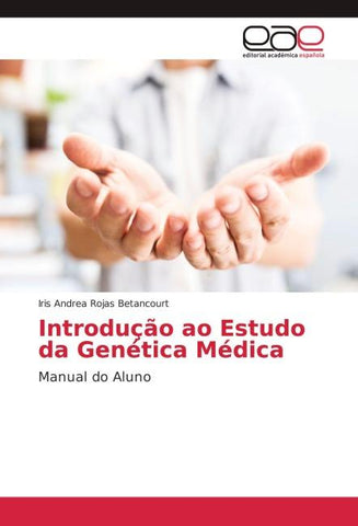 Introdução ao Estudo da Genética Médica