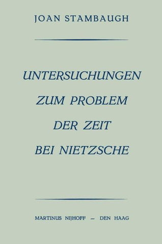 Untersuchungen Zum Problem der Zeit bei Nietzsche
