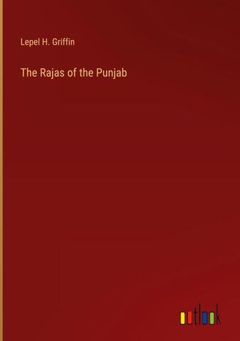 The Rajas of the Punjab