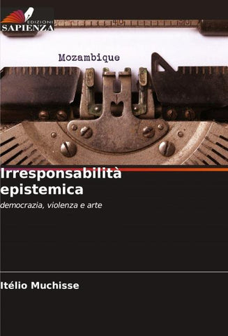 Irresponsabilità epistemica