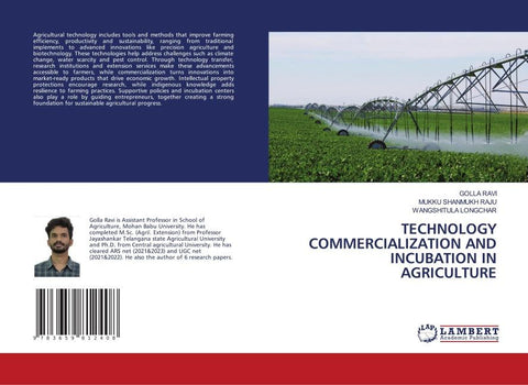TECHNOLOGY COMMERCIALIZATION AND INCUBATION IN AGRICULTURE