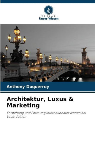 Architektur, Luxus & Marketing