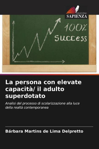 La persona con elevate capacità/ il adulto superdotato