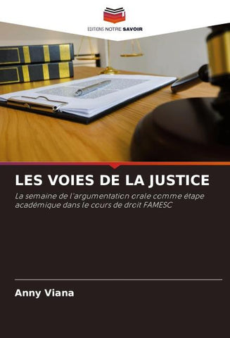 LES VOIES DE LA JUSTICE
