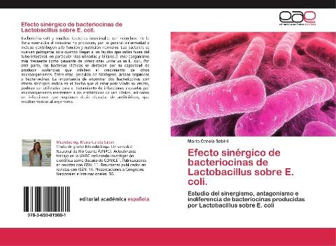 Efecto sinérgico de bacteriocinas de Lactobacillus sobre E. coli.