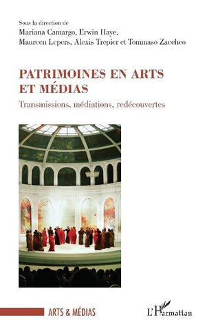 Patrimoines en arts et médias