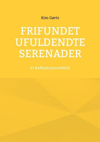Frifundet Ufuldendte serenader
