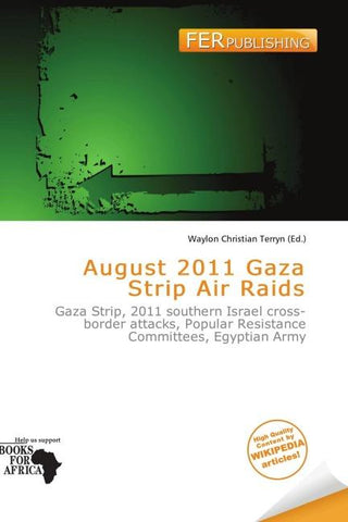 August 2011 Gaza Strip Air Raids