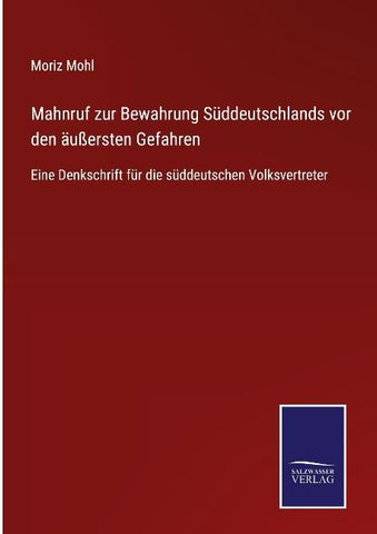 Mahnruf zur Bewahrung Süddeutschlands vor den äußersten Gefahren