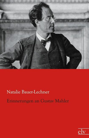 Erinnerungen an Gustav Mahler