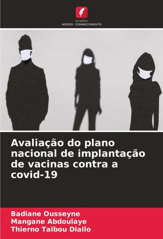 Avaliação do plano nacional de implantação de vacinas contra a covid-19
