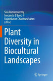 Plant Diversity in Biocultural Landscapes