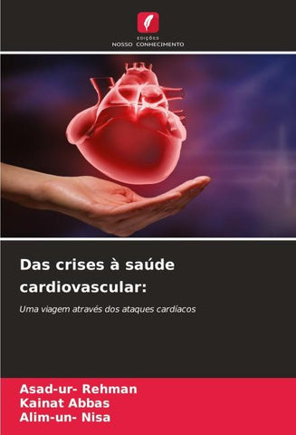 Das crises à saúde cardiovascular: