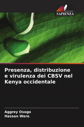 Presenza, distribuzione e virulenza dei CBSV nel Kenya occidentale