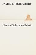 Charles Dickens and Music