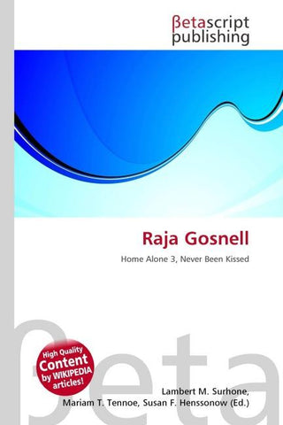 Raja Gosnell