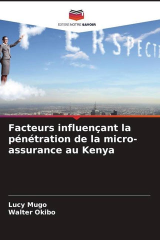 Facteurs influençant la pénétration de la micro-assurance au Kenya