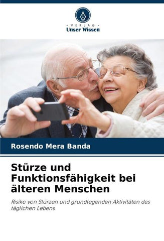 Stürze und Funktionsfähigkeit bei älteren Menschen