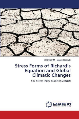Stress Forms of Richard's Equation and Global Climatic Changes