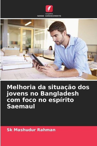 Melhoria da situação dos jovens no Bangladesh com foco no espírito Saemaul