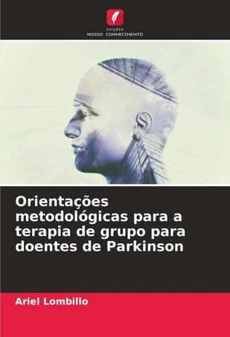 Orientações metodológicas para a terapia de grupo para doentes de Parkinson