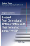 Layered Two-Dimensional Heterostructures and Their Tunneling Characteristics