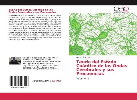 Teoría del Estado Cuántico de las Ondas Cerebrales y sus Frecuencias