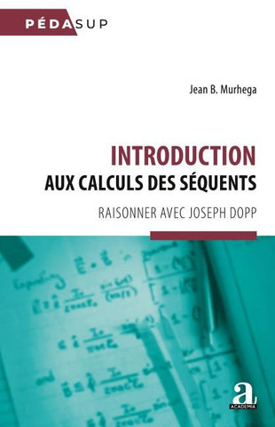 Introduction aux calculs des séquents