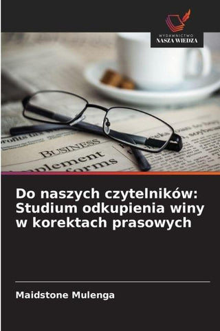 Do naszych czytelników: Studium odkupienia winy w korektach prasowych